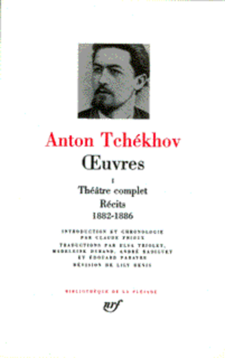 OEUVRES - VOL01 - THEATRE COMPLET - RECITS 1882-1886 - TCHEKHOV ANTON - GALLIMARD