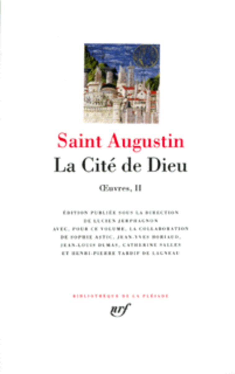 OEUVRES - II - LA CITE DE DIEU - AUGUSTIN SAINT - GALLIMARD