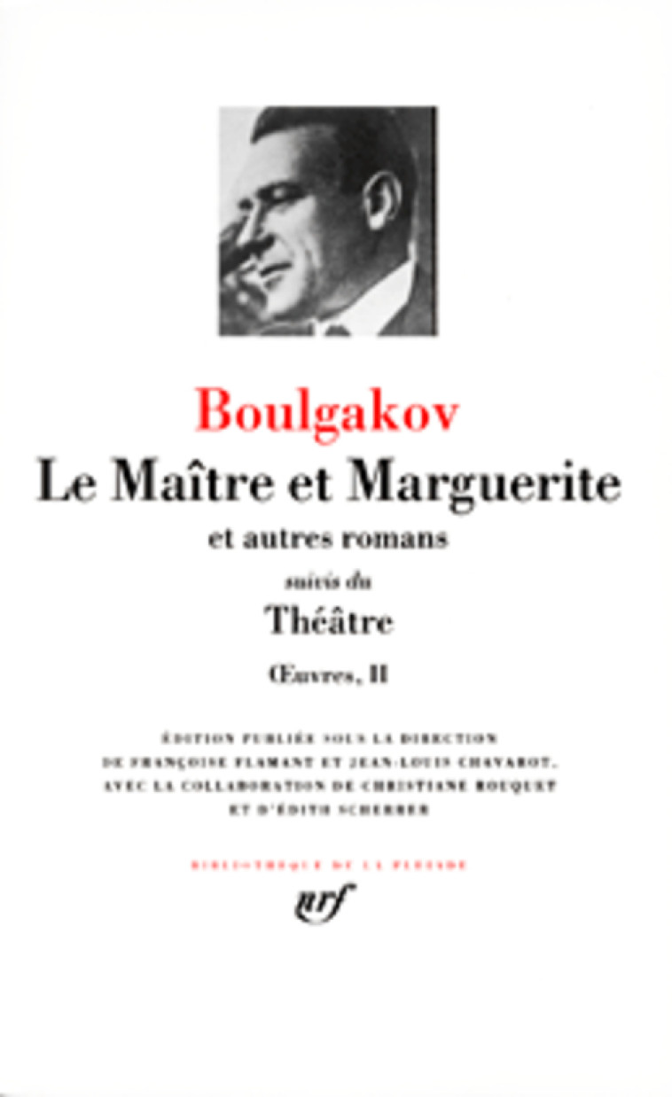 OEUVRES - II - LE MAITRE ET MARGUERITE/THEATRE - BOULGAKOV MIKHAIL - GALLIMARD