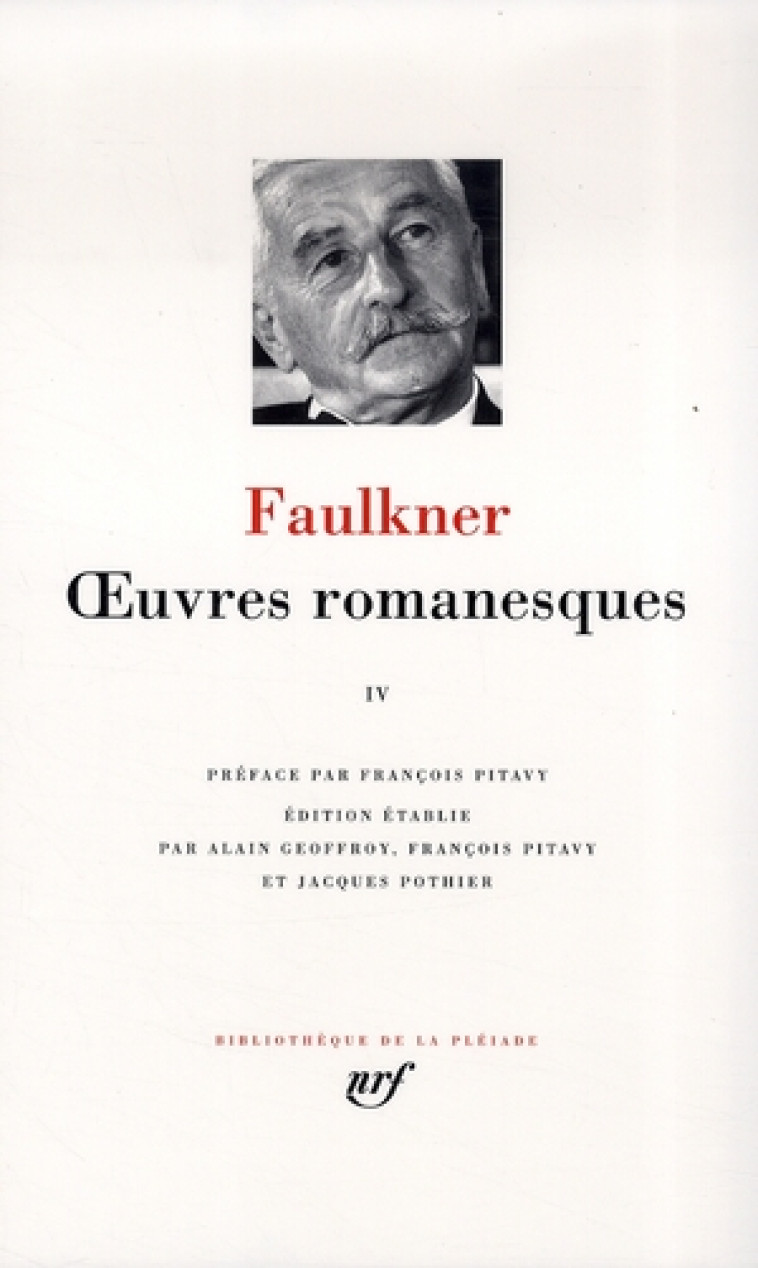 OEUVRES ROMANESQUES - VOL04 - FAULKNER/PITAVY - GALLIMARD