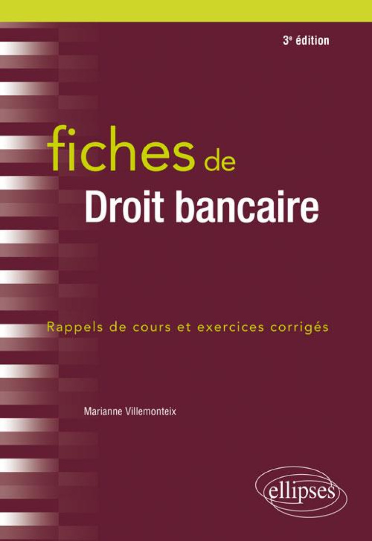 FICHES DE DROIT BANCAIRE - 3E EDITION - VILLEMONTEIX M. - ELLIPSES MARKET