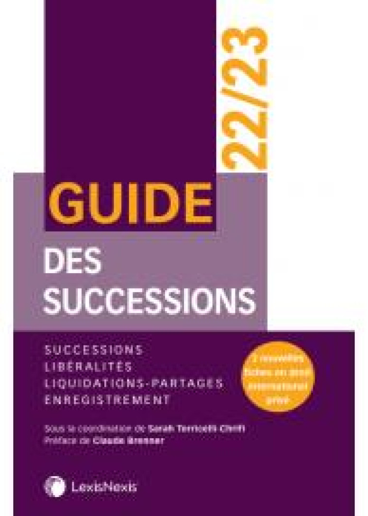 GUIDE DES SUCCESSIONS ET LIBERALITES 22/23 - TORICELLI-CHRIFI - Lexis Nexis/Litec