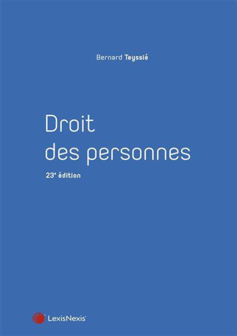 DROIT DES PERSONNES - TEYSSIE BERNARD - Lexis Nexis/Litec