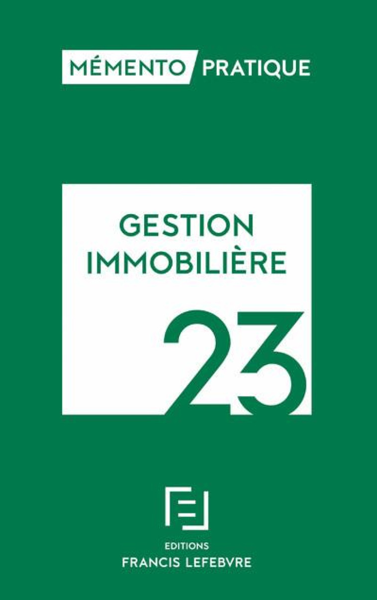 MEMENTO GESTION IMMOBILIERE 2023 - COLLECTIF - LEFEBVRE