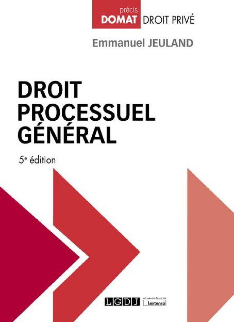 DROIT PROCESSUEL GENERAL - JEULAND EMMANUEL - LGDJ