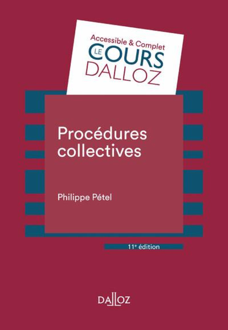 PROCEDURES COLLECTIVES. 11E ED. - PETEL PHILIPPE - DALLOZ