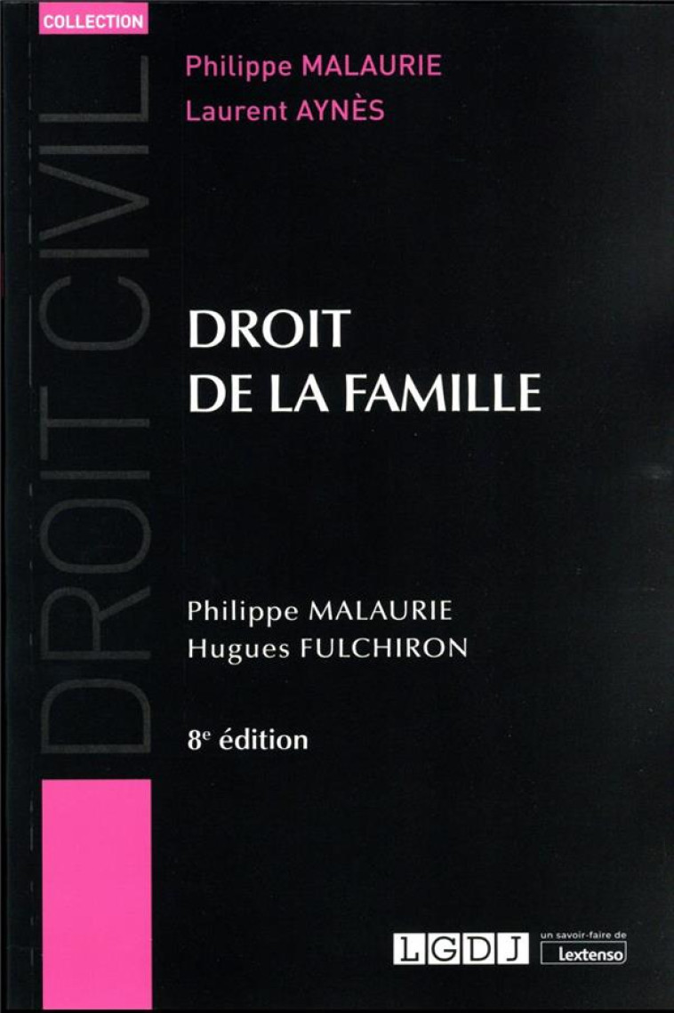 DROIT DE LA FAMILLE - MALAURIE/AYNES - LGDJ