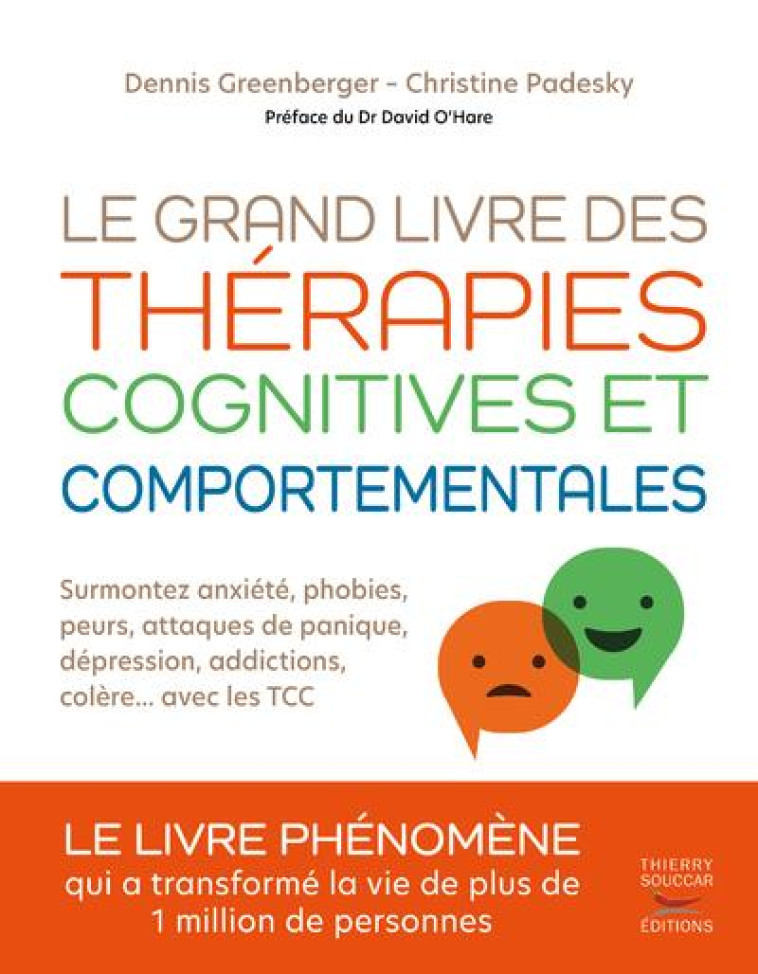 LE GRAND LIVRE DES THERAPIES COGNITIVES ET COMPORTEMENTALES - GREENBERGER/PADESKY - THIERRY SOUCCAR