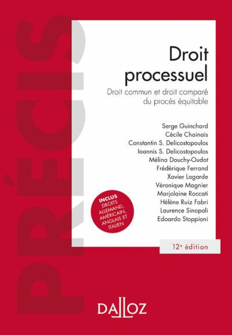 DROIT PROCESSUEL. 12E ED. - DROIT FONDAMENTAUX DU PROCES - CHAINAIS/FERRAND - DALLOZ