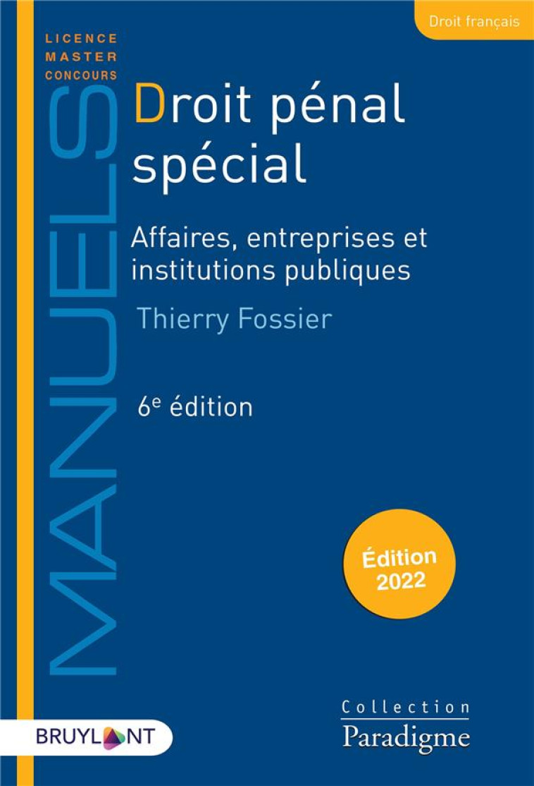 DROIT PENAL SPECIAL - FOSSIER THIERRY - LARCIER