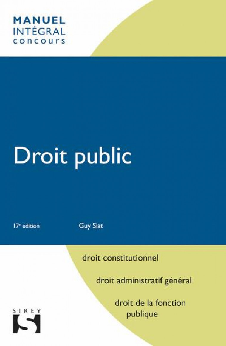 DROIT PUBLIC. 17E ED. - SIAT/GEORGES - DALLOZ