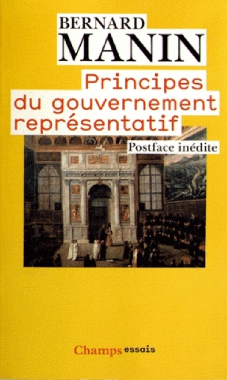 PRINCIPES DU GOUVERNEMENT REPRESENTATIF - MANIN BERNARD - FLAMMARION