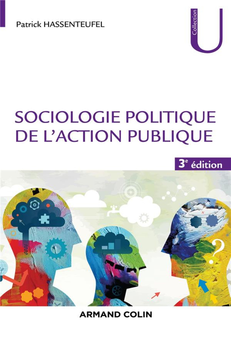 SOCIOLOGIE POLITIQUE DE L'ACTION PUBLIQUE - 3E ED. - HASSENTEUFEL PATRICK - NATHAN