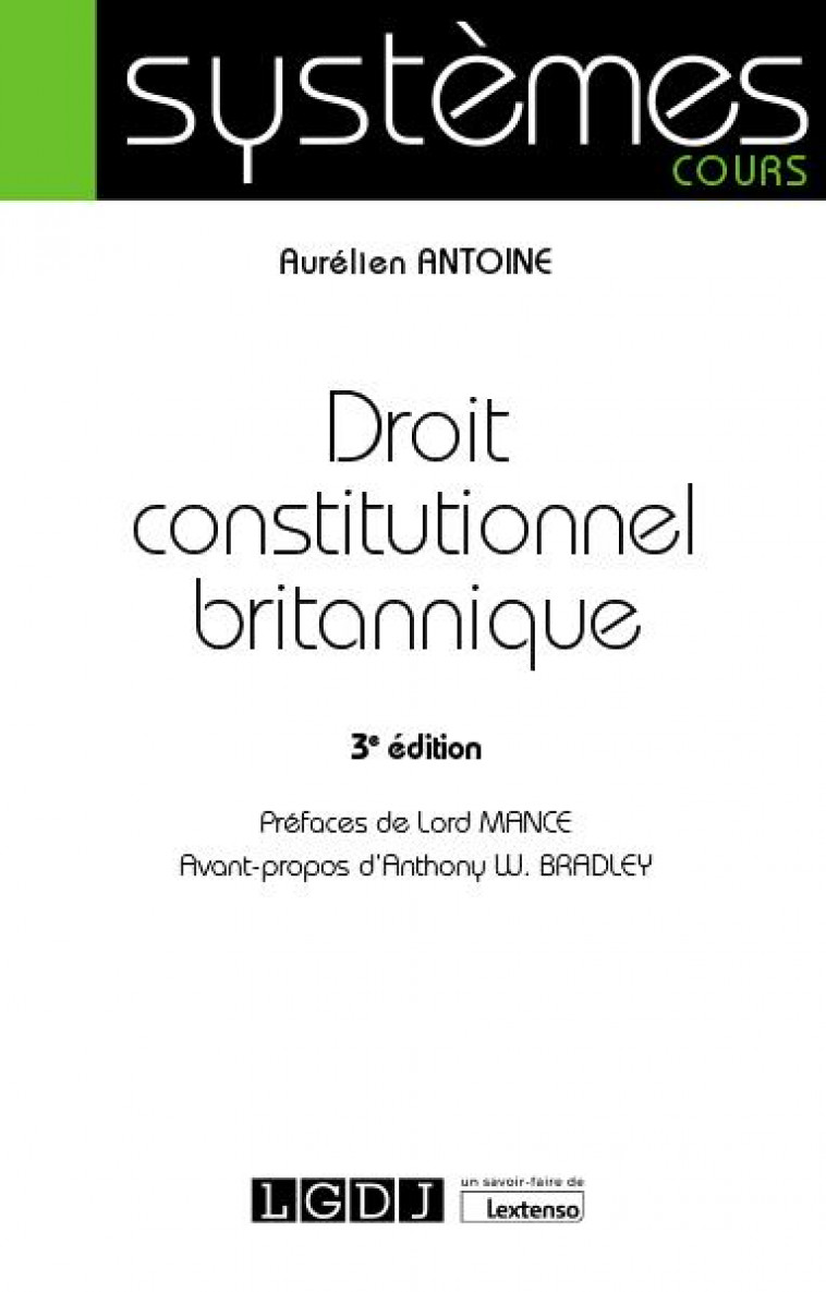 DROIT CONSTITUTIONNEL BRITANNIQUE - ANTOINE AURELIEN - LGDJ