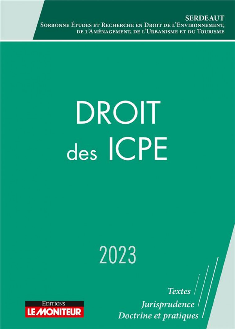 DROIT DES ICPE 2023 - ICPE ET PROCESSUS CONTRACTUELS - SERDEAUT - ARGUS