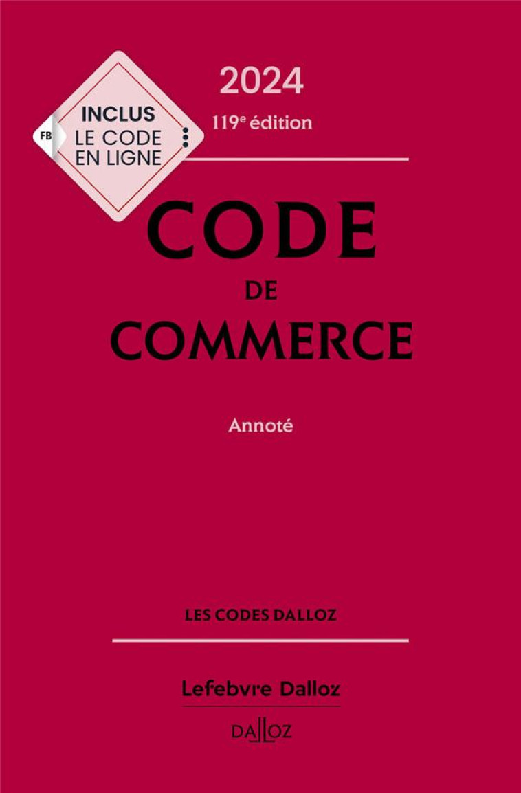 CODE DE COMMERCE 2024, ANNOTE. 119E ED. - RONTCHEVSKY/CHEVRIER - DALLOZ