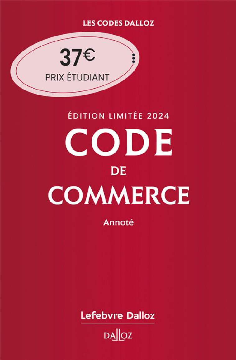 CODE DE COMMERCE 2024 ANNOTE. EDITION LIMITEE. 119E ED. - RONTCHEVSKY/CHEVRIER - DALLOZ