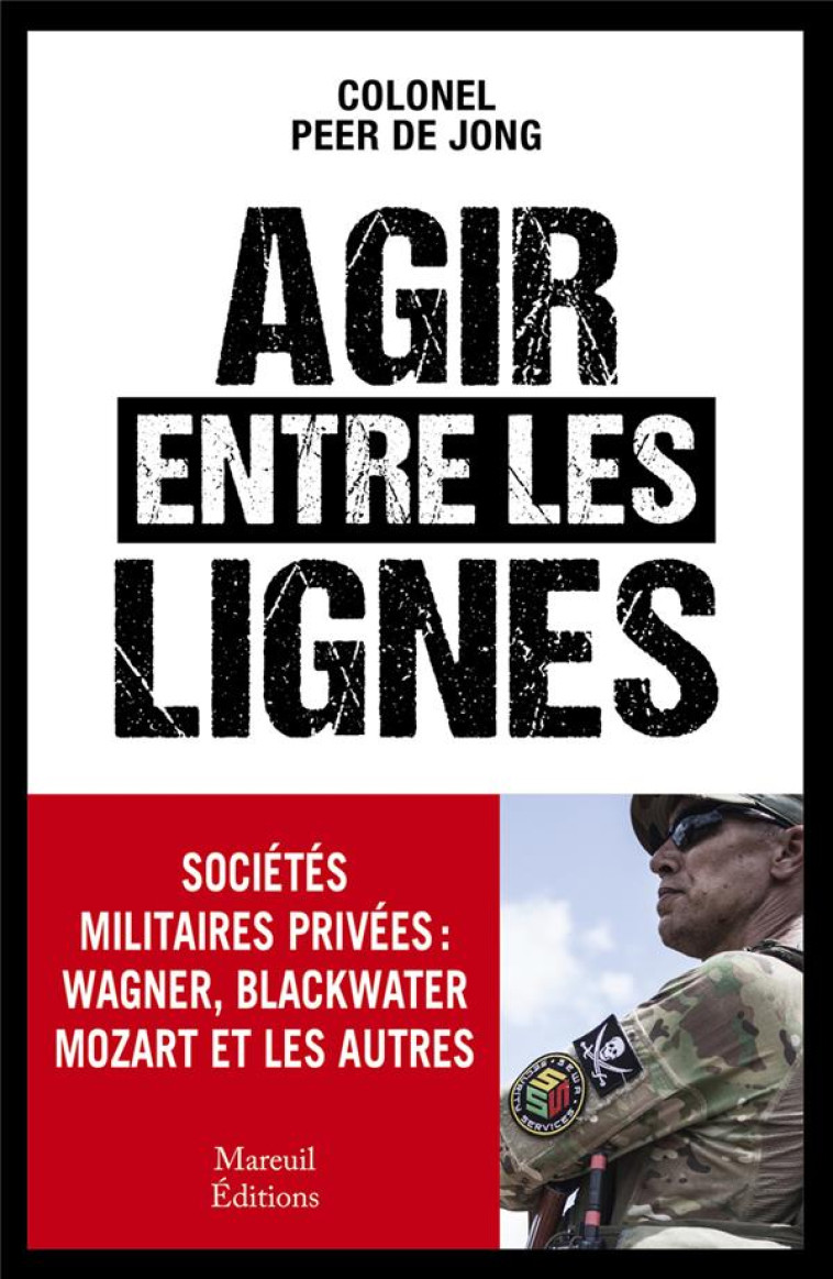 AGIR ENTRE LES LIGNES - DE JONG PEER - MAREUIL