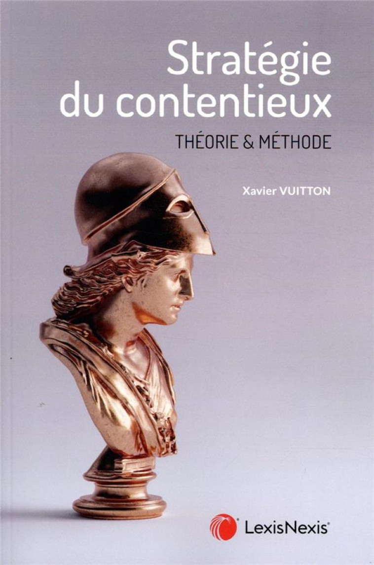 STRATEGIE DU CONTENTIEUX - VUITTON - Lexis Nexis/Litec