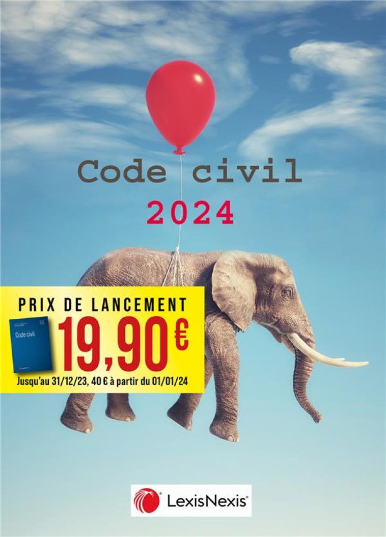 CODE CIVIL 2024 ELEPHANT BALLON - LEVENEUR (SOUS DIR.) - Lexis Nexis/Litec