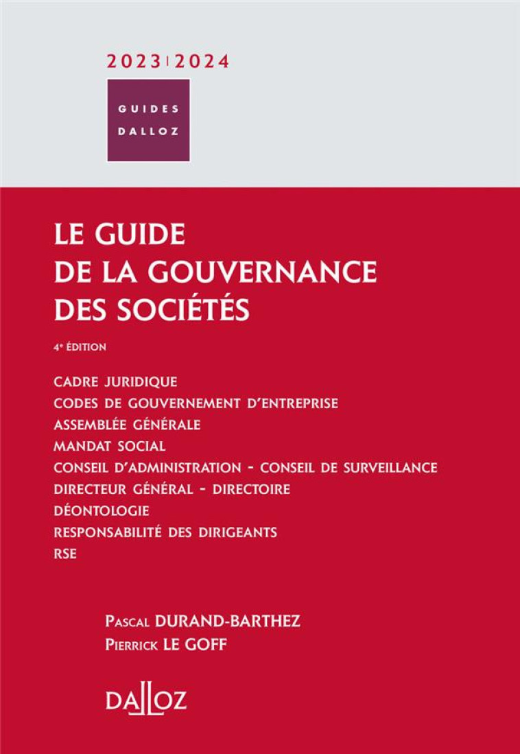 LE GUIDE DE LA GOUVERNANCE DES SOCIETES 2023/24 - DURAND-BARTHEZ P. - DALLOZ