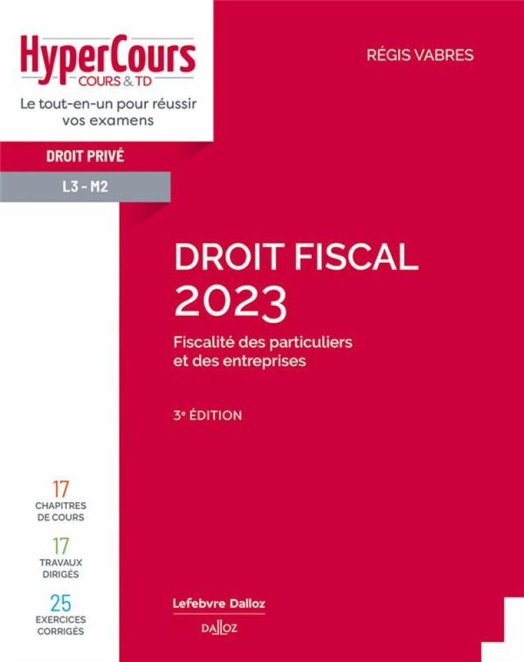 DROIT FISCAL 2023. 3E ED. - VABRES REGIS - DALLOZ