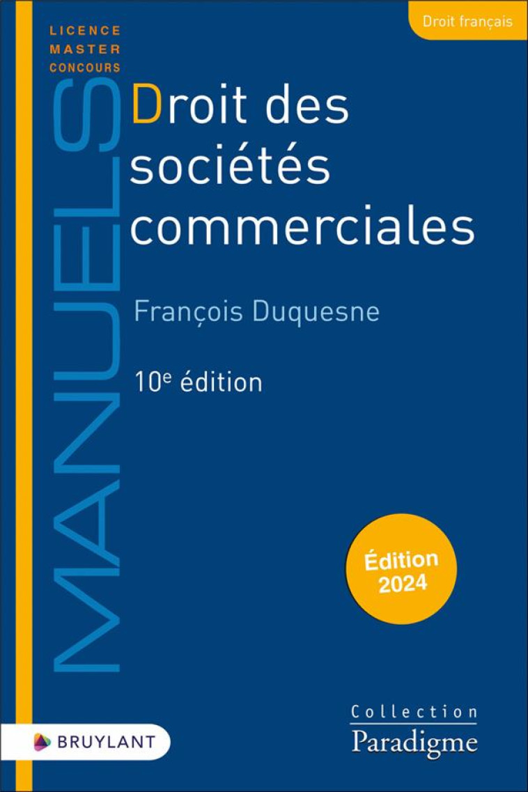 DROIT DES SOCIETES COMMERCIALES - DUQUESNE FRANCOIS - LARCIER