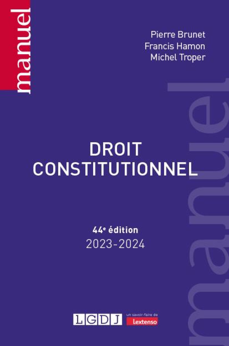 DROIT CONSTITUTIONNEL - TROPER/HAMON/BRUNET - LGDJ