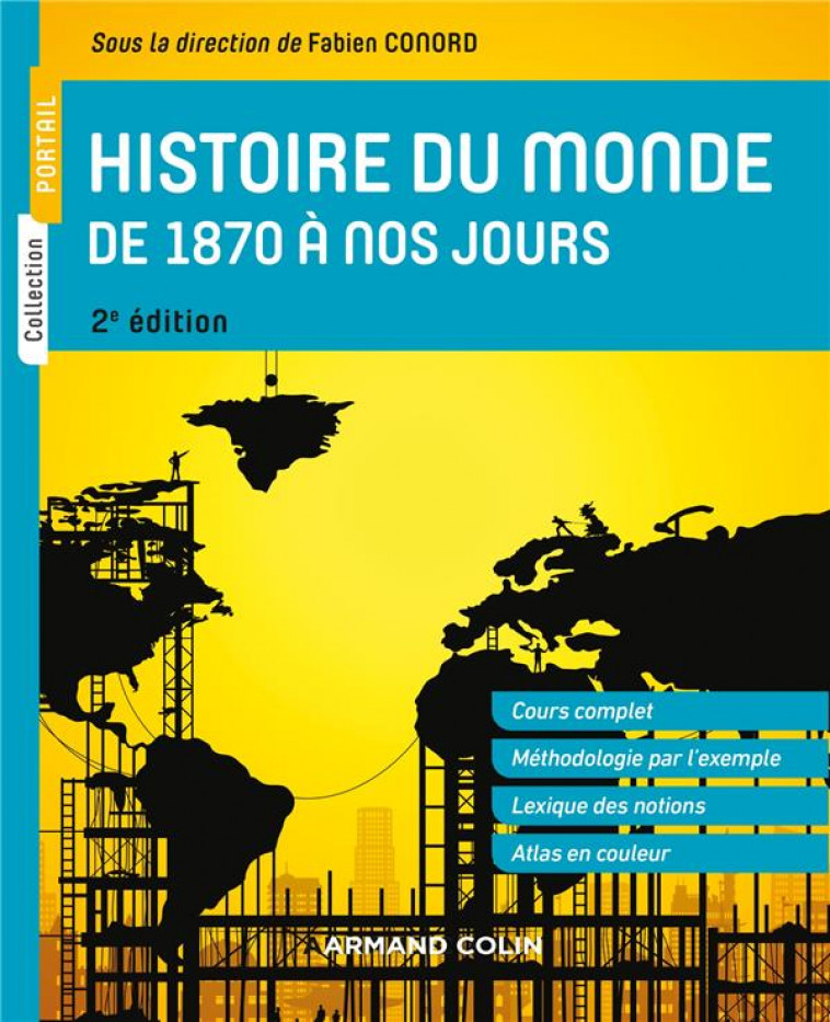 HISTOIRE DU MONDE DE 1870 A NOS JOURS - 2E ED. - CONORD/BERNARD - NATHAN