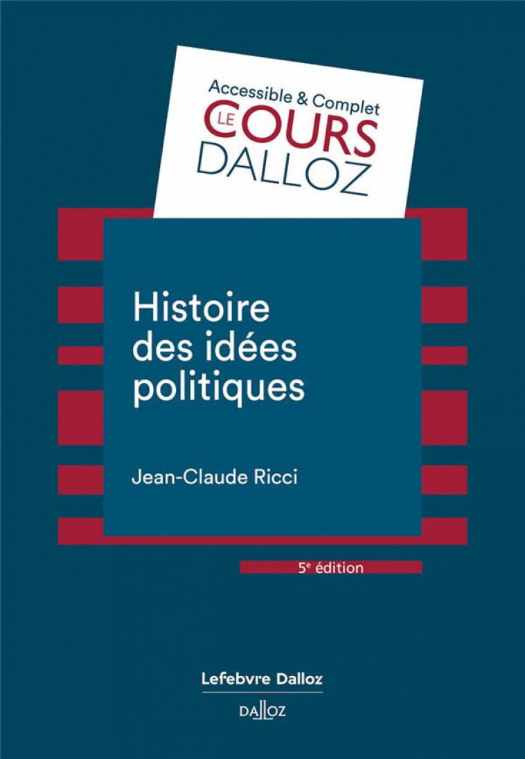 HISTOIRE DES IDEES POLITIQUES. 5E ED. - RICCI JEAN-CLAUDE - DALLOZ