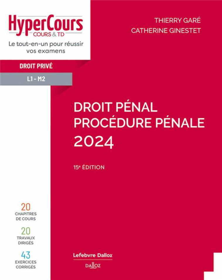 DROIT PENAL. PROCEDURE PENALE 2024. 15E ED. - GINESTET/GARE - DALLOZ