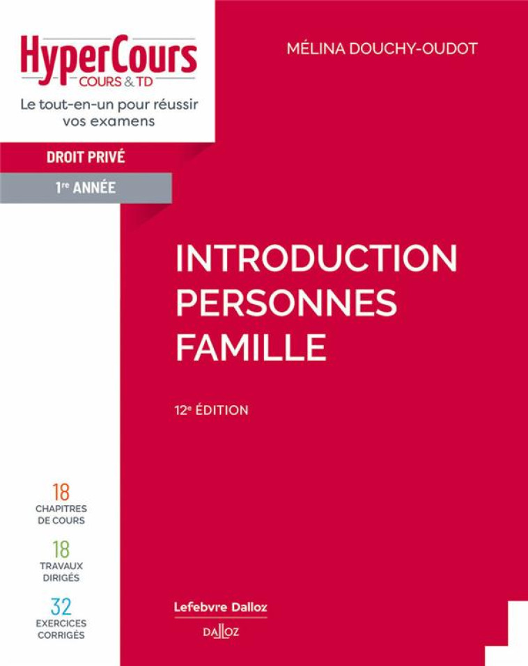 INTRODUCTION PERSONNES FAMILLE. 12E ED. - DOUCHY-OUDOT MELINA - DALLOZ