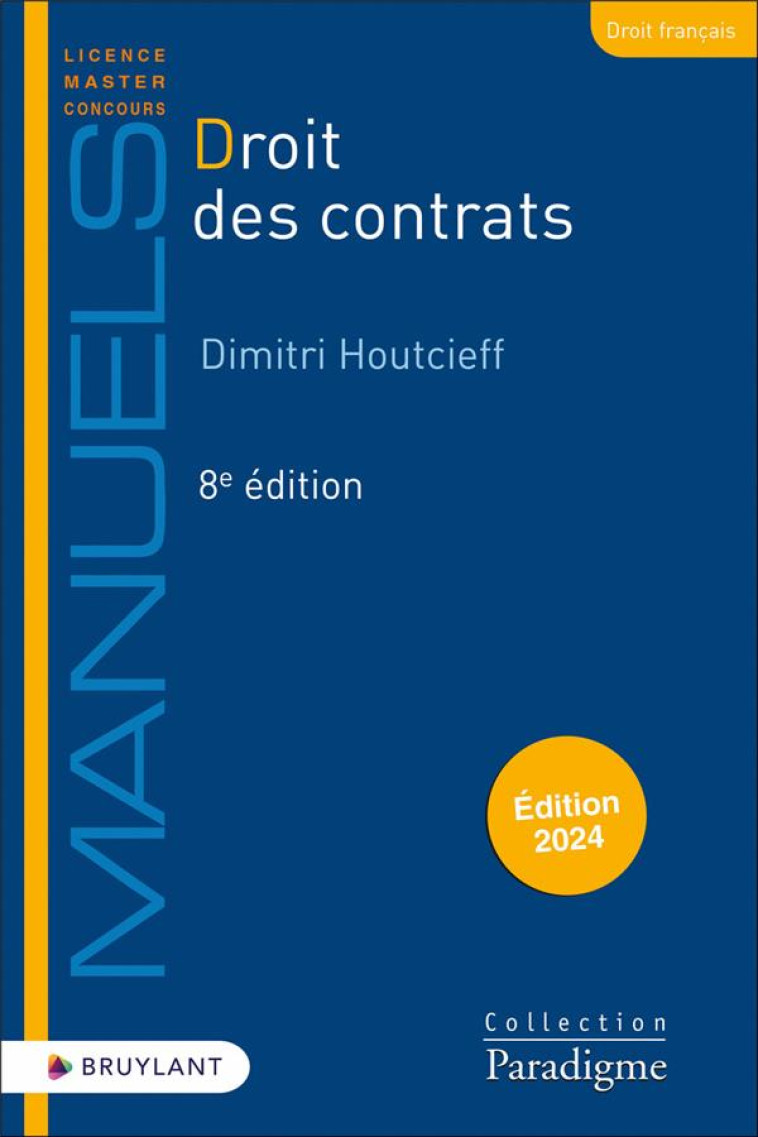 DROIT DES CONTRATS - HOUTCIEFF DIMITRI - LARCIER