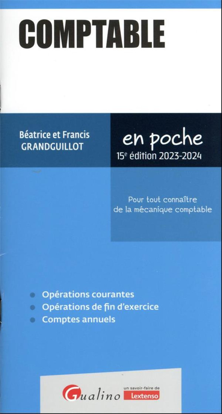 COMPTABLE - POUR TOUT CONNAITRE DE LA MECANIQUE COMPTABLE - GRANDGUILLOT - GUALINO