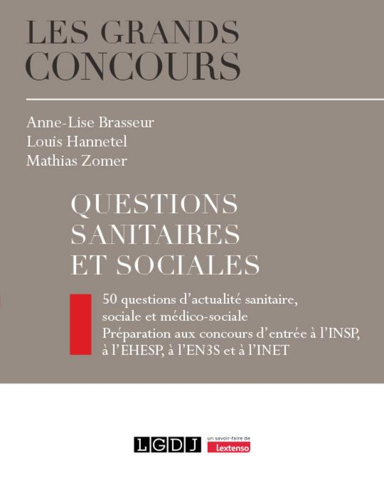 QUESTIONS SANITAIRES ET SOCIALES - 50 QUESTIONS D-ACTUALITE SANITAIRE, SOCIALE ET MEDICO-SOCIALE - P - BRASSEUR/HANNETEL - LGDJ