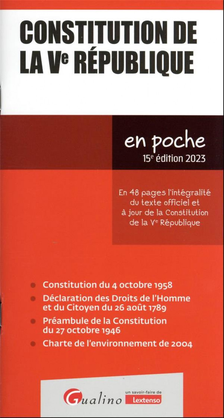 CONSTITUTION DE LA VE REPUBLIQUE - EN 48 PAGES L-INTEGRALITE DU TEXTE OFFICIEL DE LA CONSTITUTION DE - COLLECTIF - GUALINO