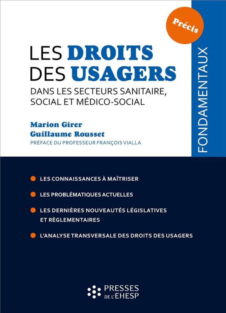 LES DROITS DES USAGERS DANS LES SECTEURS SANITAIRE, SOCIAL ET MEDICO-SOCIAL - GIRER/ROUSSET/VIALLA - EHESP