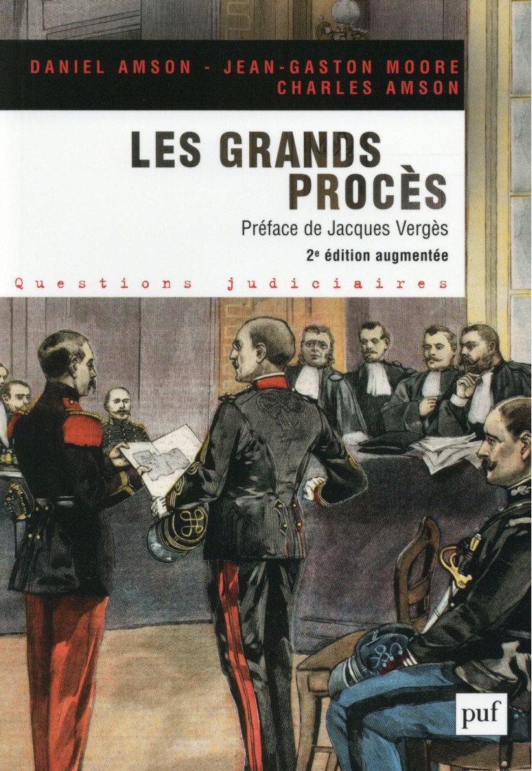 LES GRANDS PROCES - PREFACE DE JACQUES VERGES - AMSON/MOORE - PUF