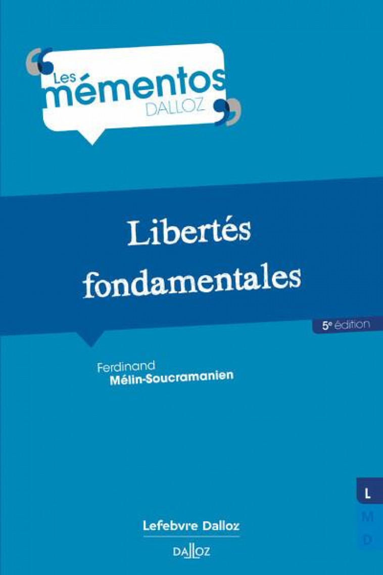 LIBERTES FONDAMENTALES. 5E ED. - MELIN-SOUCRAMANIEN F - DALLOZ
