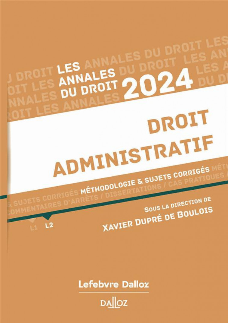 ANNALES DROIT ADMINISTRATIF 2024 - DUPRE DE BOULOIS X. - DALLOZ