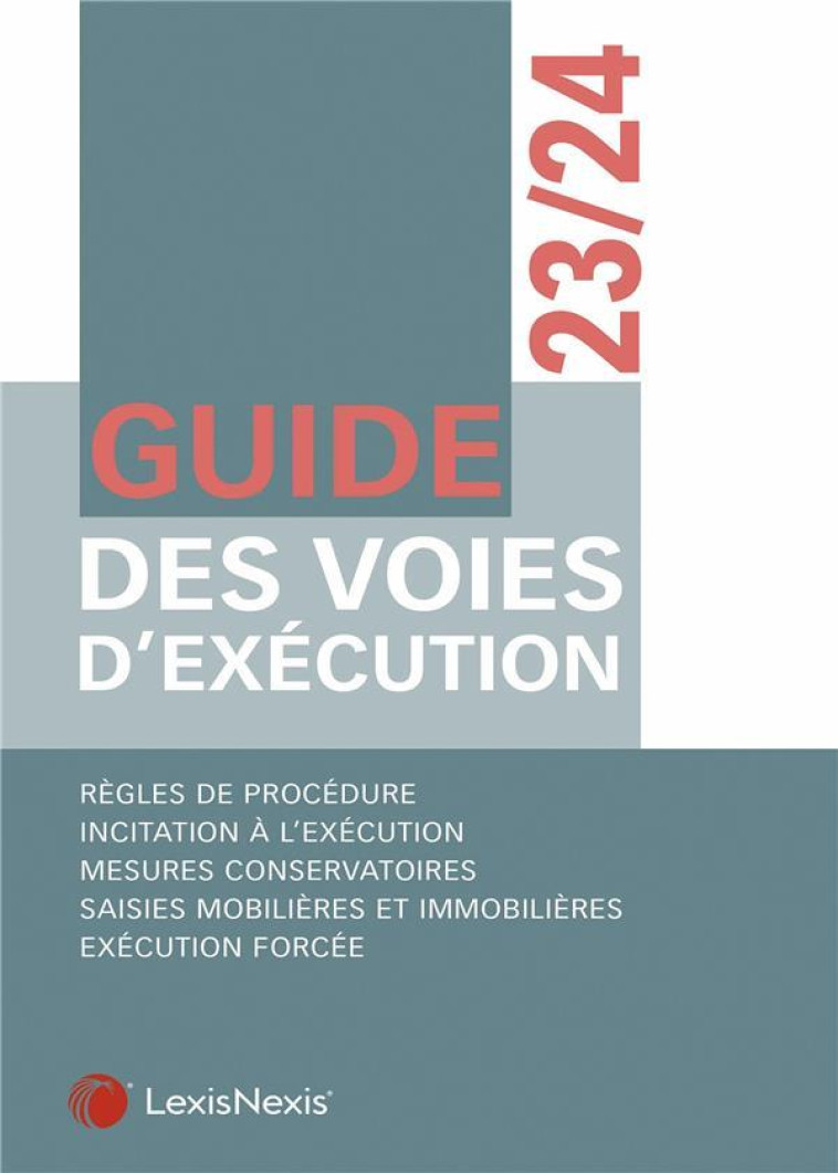 GUIDE DES VOIES D-EXECUTION 23/24 - COLLECTIF - Lexis Nexis/Litec