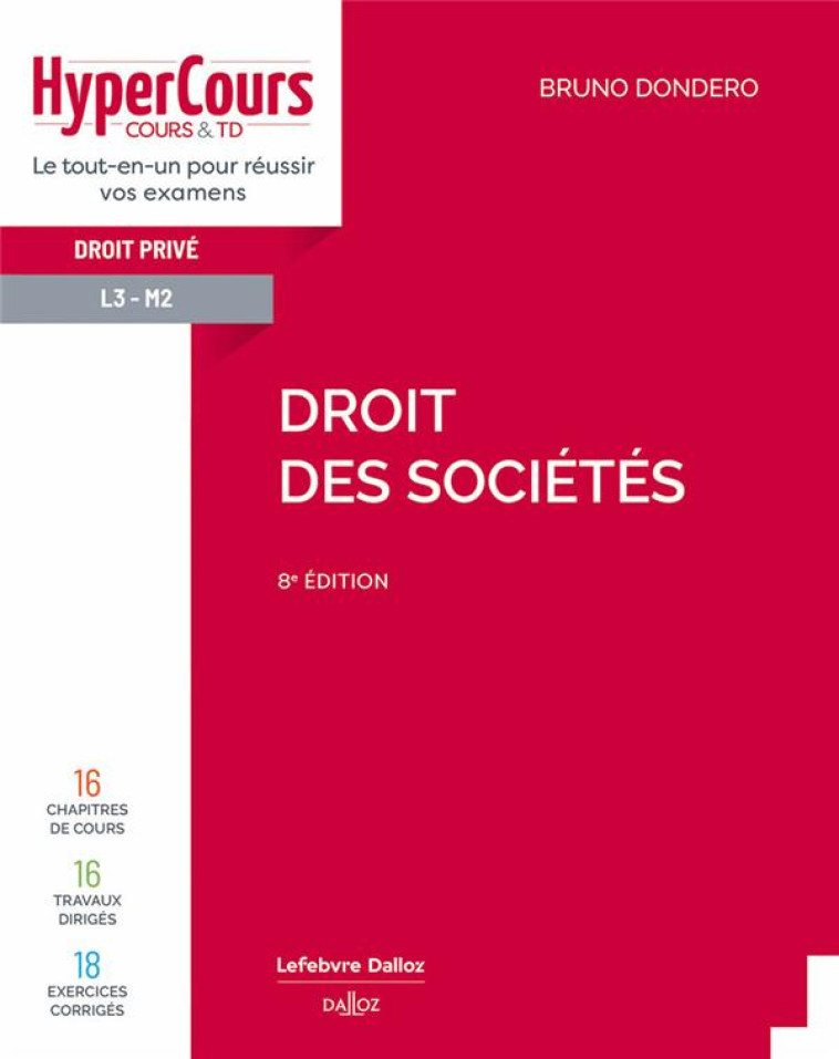 DROIT DES SOCIETES. 8E ED. - DONDERO BRUNO - DALLOZ