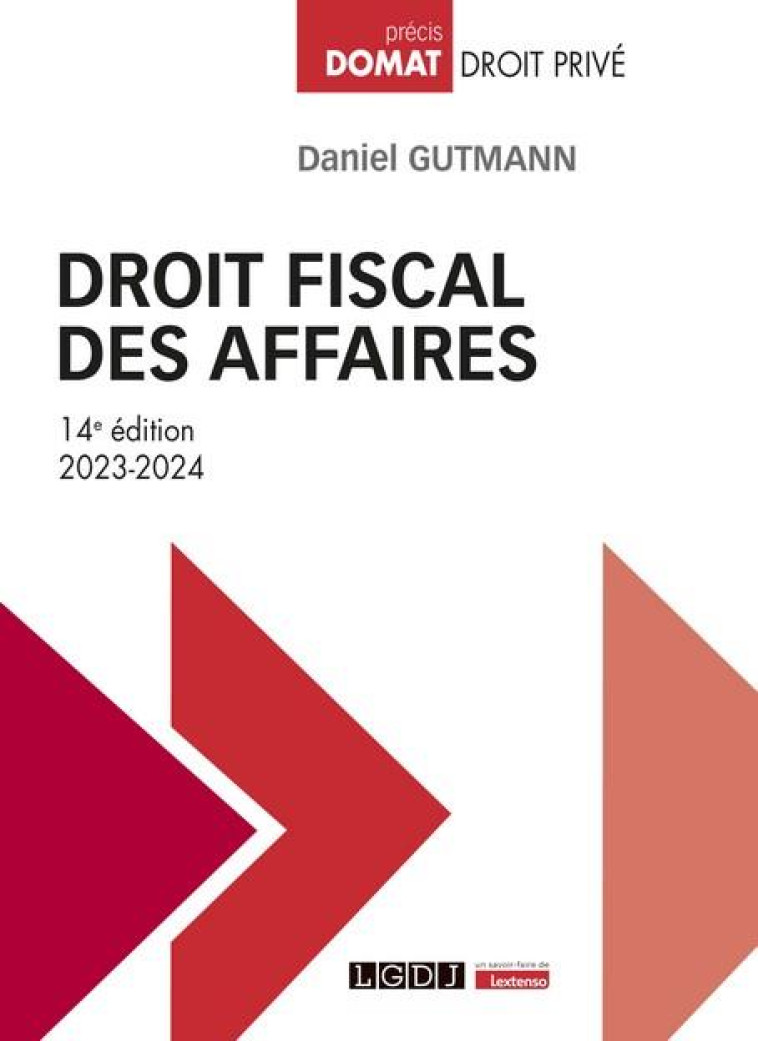 DROIT FISCAL DES AFFAIRES - GUTMANN DANIEL - LGDJ