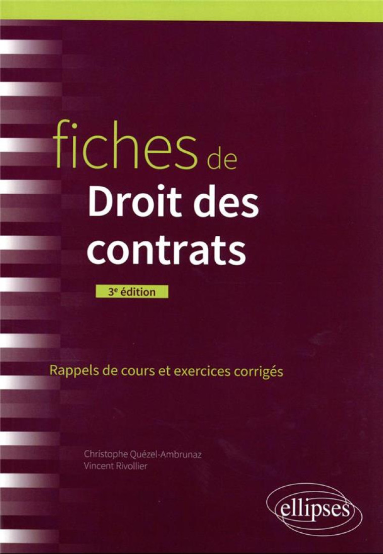 FICHES DE DROIT DES CONTRATS - QUEZEL-AMBRUNAZ - ELLIPSES MARKET