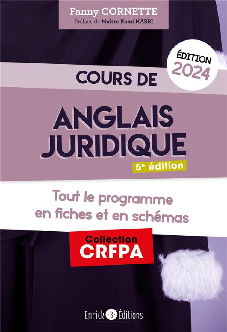 COURS D ANGLAIS JURIDIQUE 2024 - GRAMMAIRE ET INTRODUCTION AU DROIT DU COMMON LAW - CORNETTE FANNY - ENRICK