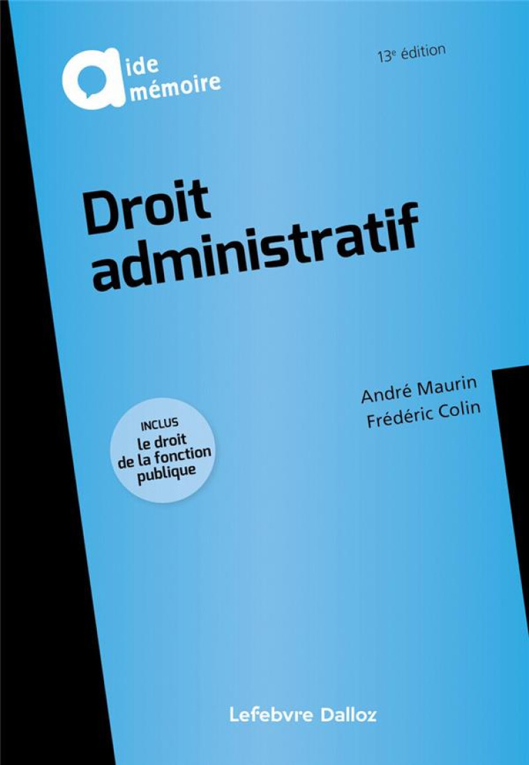 DROIT ADMINISTRATIF. 13E ED. - MAURIN/COLIN - DALLOZ