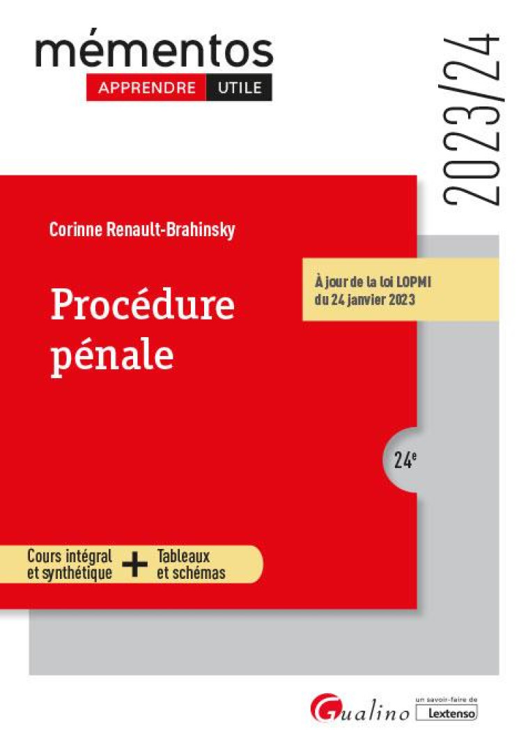 PROCEDURE PENALE - A JOUR DE LA LOI LOPMI DU 24 JANVIER 2023 - RENAULT-BRAHINSKY C. - GUALINO