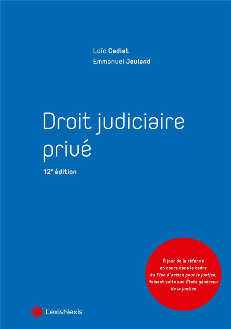 DROIT JUDICIAIRE PRIVE - CADIER/JEULAND - Lexis Nexis/Litec