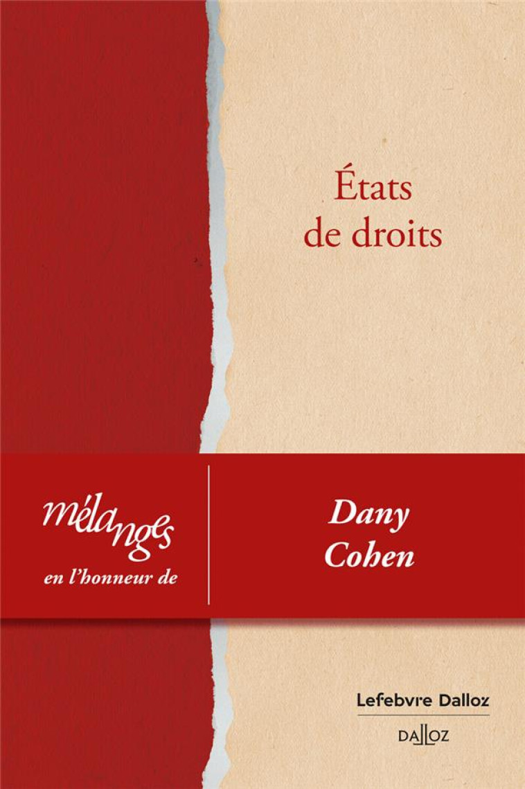 MELANGES EN L-HONNEUR DE DANY COHEN - ETATS DE DROITS - COLLECTIF - DALLOZ