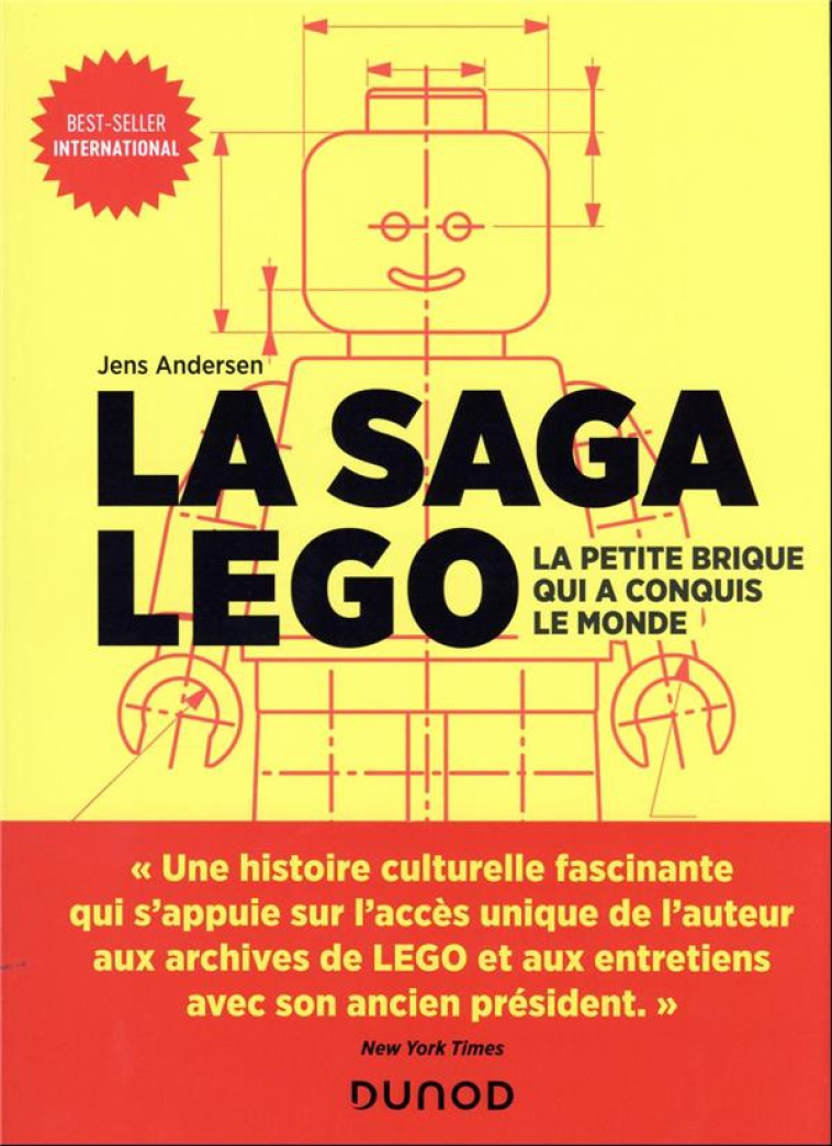 LA SAGA LEGO - LA PETITE BRIQUE QUI A CONQUIS LE MONDE - ANDERSEN JENS - DUNOD